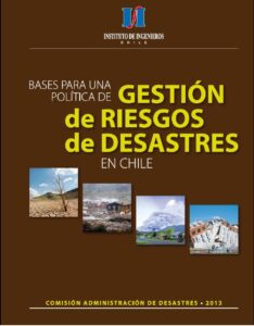 2013 Bases para una Política de Gestión de Riesgos de Desastres