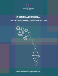 2020 Ingenieria_Biomedica. Nuevos desafíos para la ingeniería nacional
