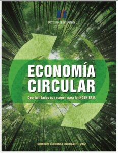 2022 Economía Circular - Opotunidades que surgen para la ingeniería.