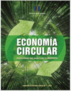 2022 Economía Circular - Opotunidades que surgen para la ingeniería.